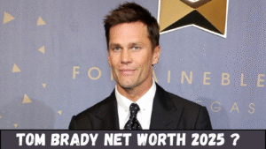 tom Brady net worth 2025 ?