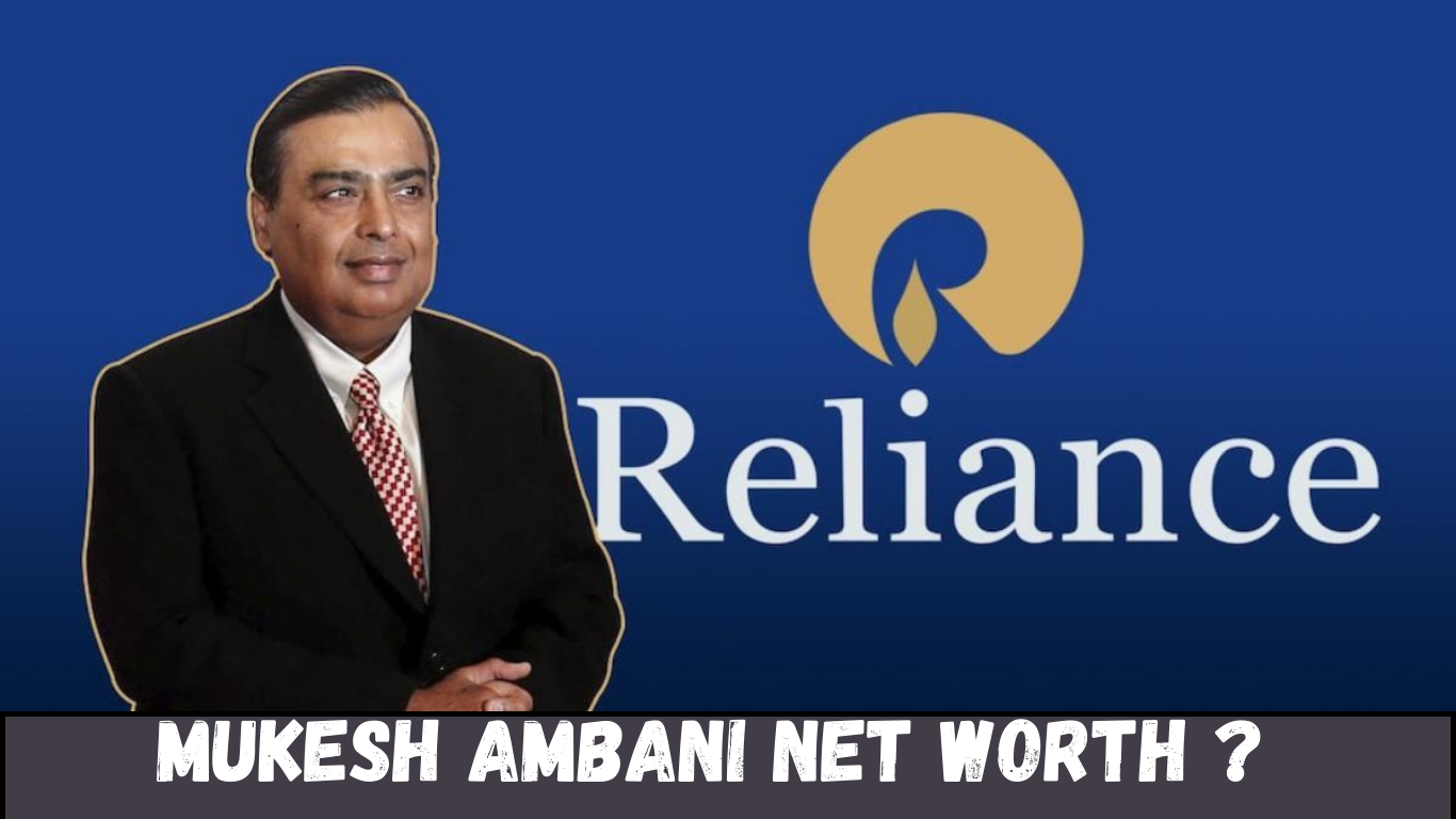Mukesh Ambani net worth ?