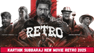 Karthik Subbaraj New movie Retro 2025